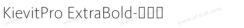 KievitPro ExtraBold字体转换